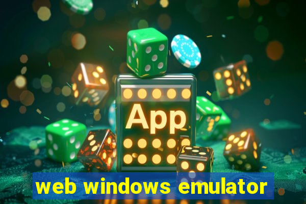 web windows emulator